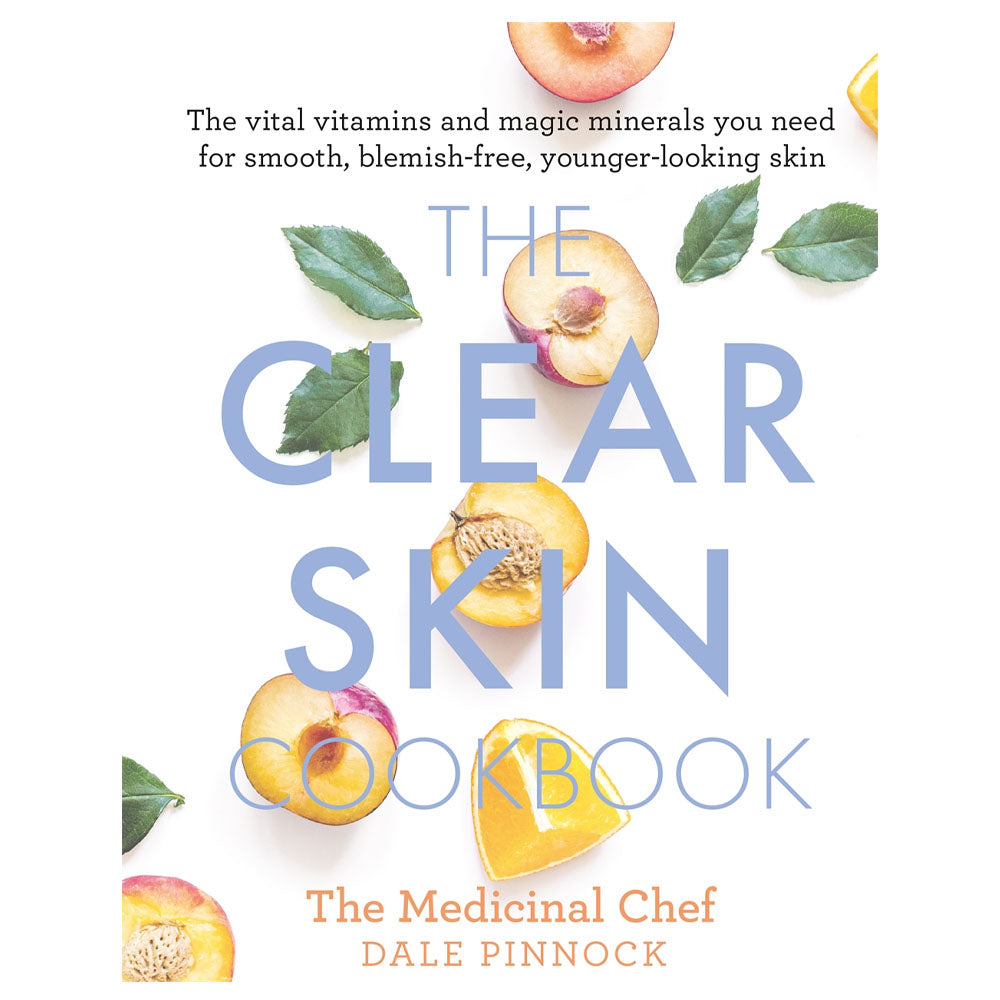 The Clear Skin Cookbook