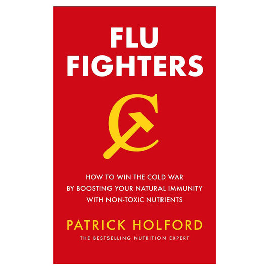 Flu Fighters by Patrick Holford