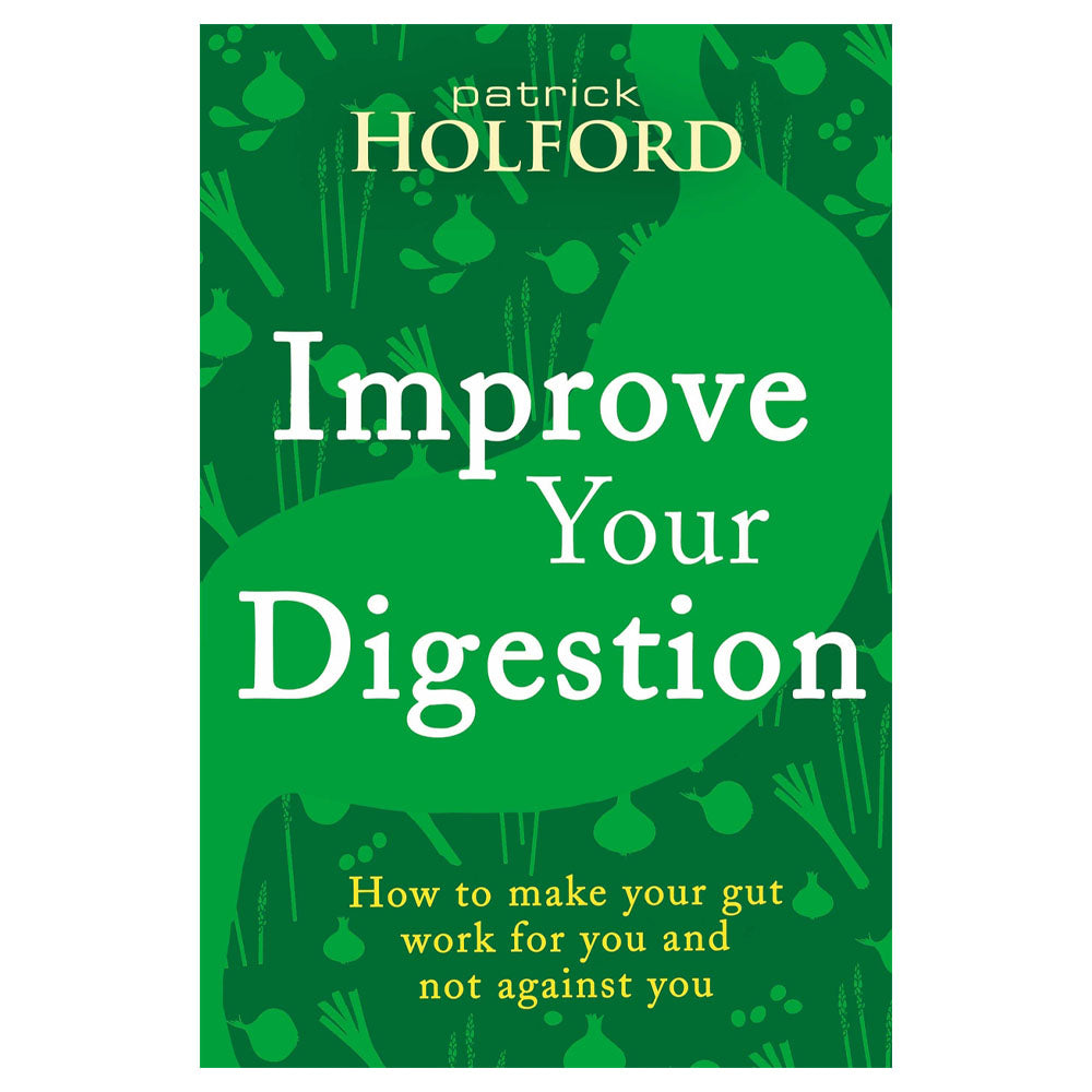 Improve Your Digestion by Patrick Holford